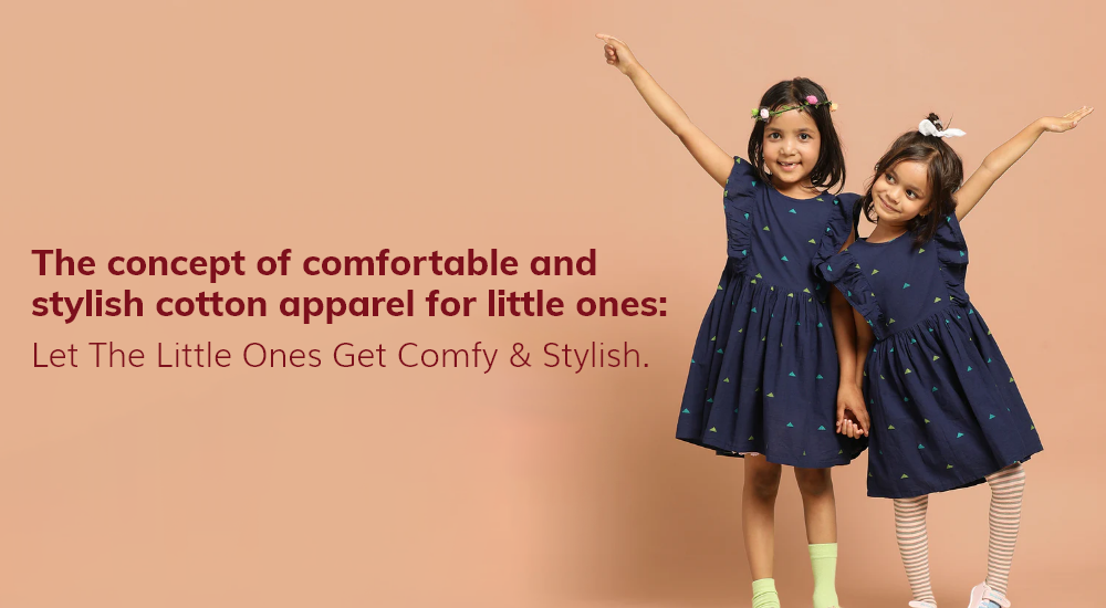 The concept of comfortable and stylish cotton apparel for little ones